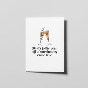 The Year Our Dreams Came True Card COVER: Here’s to the year all of our dreams came true | ampersand & ampersand
