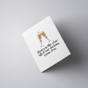 The Year Our Dreams Came True Card