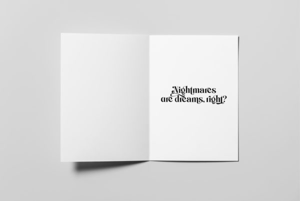 The Year Our Dreams Came True Card INSIDE: Nightmares are dreams, right? | ampersand & ampersand