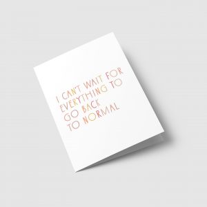 back to normal card | ampersand creative studio